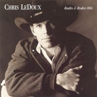 Chris LeDoux - Radio & Rodeo Hits